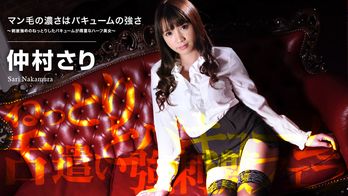 060719-937 マン毛の濃さはバキュームの強さ ~刺激強めのねっとりしたバキュームが得意なハーフ美女~